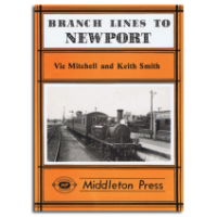 BRANCH LINES TO NEWPORT - £19.95