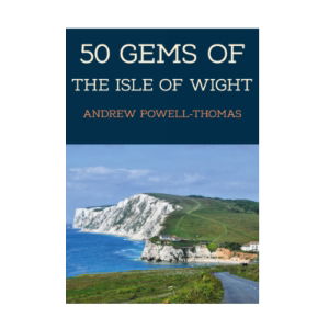 50 GEMS OF THE ISLE OF WIGHT