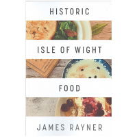 HISTORIC ISLE OF WIGHT FOOD JAMES RAYNER