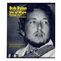BOB DYLAN ISLE OF WIGHT FESTIVAL 1969